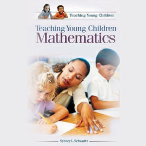 Teaching Young Children Mathematics